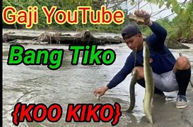 Bang Tiko (Koo Kiko Mancing Ikan Di Sungai Rawa Gunung)